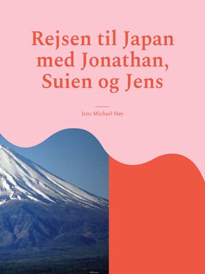 cover image of Rejsen til Japan med Jonathan, Suien og Jens